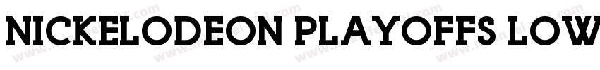 Nickelodeon Playoffs Lowercase Regu字体转换